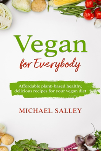 Vegan for Everybody