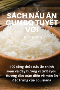 Sách NẤu Ăn Gumbo TuyỆt VỜi