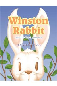 Winston Rabbit and Other Poems