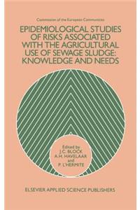 Epidemiological Studies of Risks Associated with the Agricultural Use of Sewage Sludge