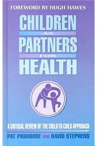 Children as Partners for Health