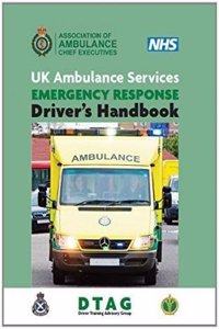 UK Ambulance Services Emergency Response Driver Handbook 2nd Ed