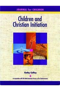 Children and Christian Initiation Journal for Children Ages 7-10