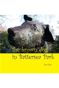 The Brown Dog in Battersea Park