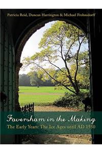 Faversham in the Making