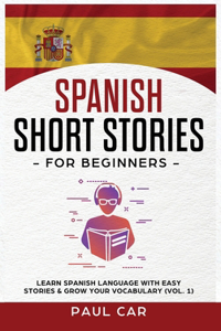 Spanish Short Stories for Beginners