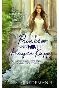 The Princess and the Prayer Kapp