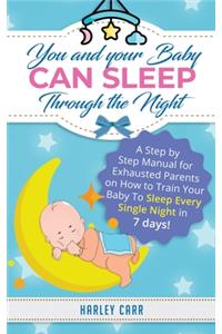 You And Your Baby Can Sleep Through The Night