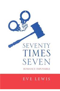 Seventy Times Seven