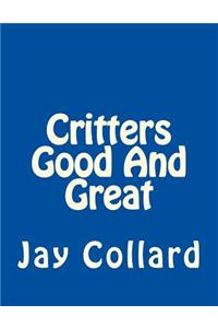 Critters Good And Great