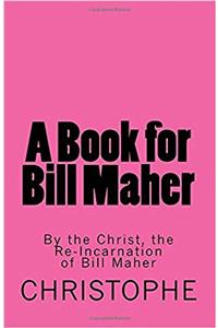 A Book for Bill Maher