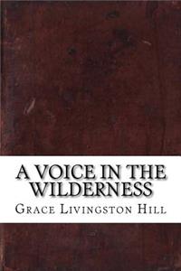 A Voice in the Wilderness