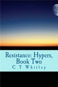 Resistance: Hypers, Book Two