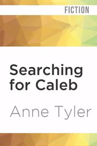 Searching for Caleb