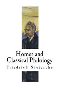 Homer and Classical Philology
