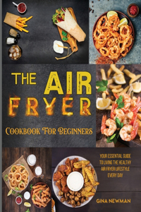 Air Fryer Cookbook For Beginners