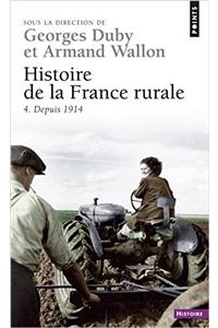 Histoire de La France Rurale. Depuis 1914 T4