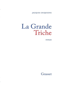 La grande triche