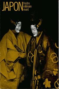 Japon, Theatre Millenaire Vivant