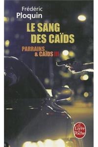Parrains ET Caids 3/Le Sang DES Caids