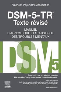 Dsm-5-Tr Manuel Diagnostique Et Statistique Des Troubles Mentaux, Texte Révisé