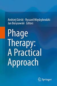 Phage Therapy: A Practical Approach