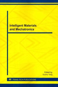 Intelligent Materials and Mechatronics