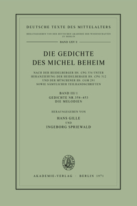 Gedichte des Michel Beheim, Band III/1, Gedichte Nr. 358-453. Die Melodien