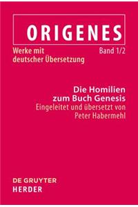 Die Homilien Zum Buch Genesis