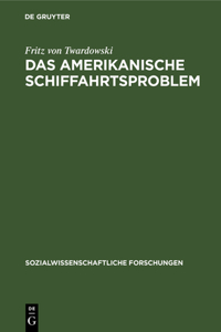 Das Amerikanische Schiffahrtsproblem