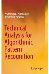 Technical Analysis for Algorithmic Pattern Recognition