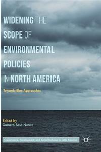 Widening the Scope of Environmental Policies in North America