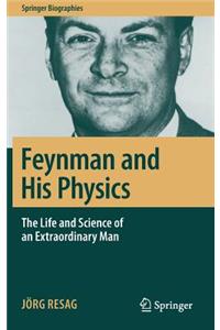 Feynman and His Physics