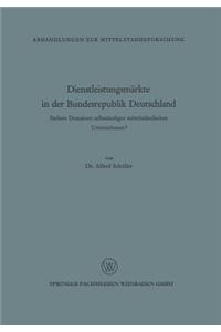 Dienstleistungsmärkte in Der Bundesrepublik Deutschland