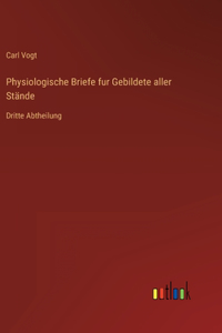Physiologische Briefe fur Gebildete aller Stände