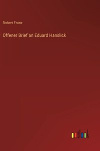 Offener Brief an Eduard Hanslick