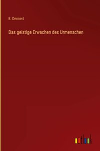 geistige Erwachen des Urmenschen