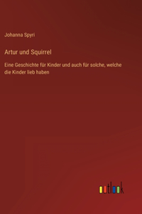 Artur und Squirrel