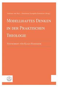 Modellhaft Denken in Der Praktischen Theologie