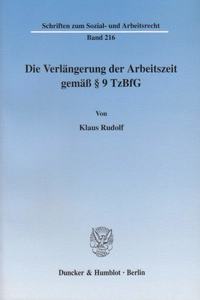 Die Verlangerung Der Arbeitszeit Gemass 9 Tzbfg