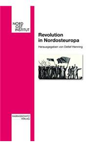 Revolution in Nordosteuropa