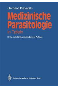 Medizinische Parasitologie: In Tafeln