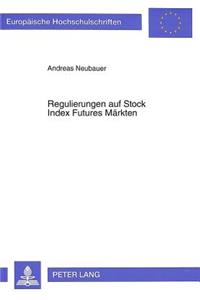 Regulierungen auf Stock Index Futures Maerkten