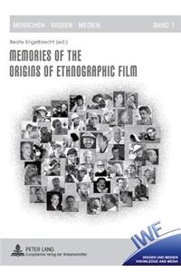 Memories of the Origins of Ethnographic Film