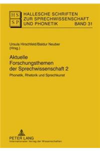 Aktuelle Forschungsthemen Der Sprechwissenschaft 2