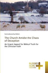 Church Amidst the Chaos of Deception