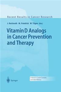 Vitamin D Analogs in Cancer Prevention and Therapy