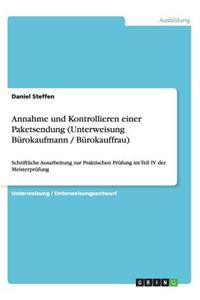 Annahme und Kontrollieren einer Paketsendung (Unterweisung Bürokaufmann / Bürokauffrau)