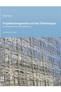 Projektmanagement auf der Überholspur