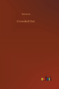 Crowded Out